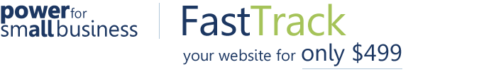 Power for small business. FastTrack your website for only $499.